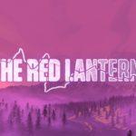 Релизный трейлер The Red Lantern